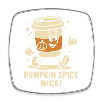 Citrouille Épice Nice Drôle de café Halloween Dicton - Magnet carré - blanc - Devant