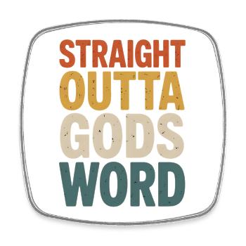 Straight Outta Gods Word - Viereckiger Kühlschrankmagnet - Weiß - Vorne