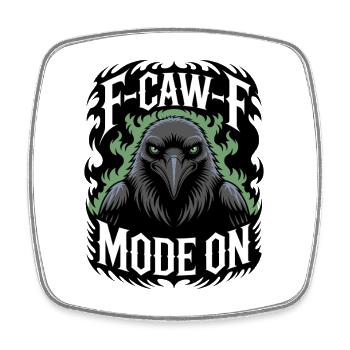 F Caw Mode F sur Ravenfire - Magnet carré - blanc - Devant