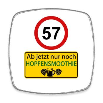 57 Ab jetzt nur noch Hopfensmoothie - Viereckiger Kühlschrankmagnet - Weiß - Vorne