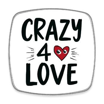 Crazy 4 Love Verrückt vor Liebe - Viereckiger Kühlschrankmagnet - Weiß - Vorne