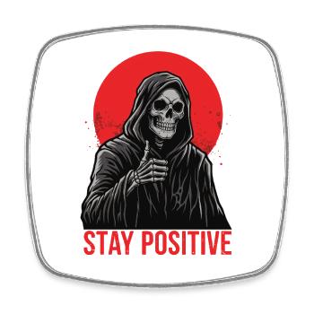 Stay Positive Skelett Motiv - Viereckiger Kühlschrankmagnet - Weiß - Vorne