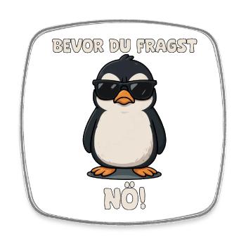 Penguin with sunglasses saying - Square fridge magnet - white - Front