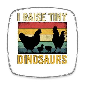I Raise Tiny Dinosaurs - Viereckiger Kühlschrankmagnet - Weiß - Vorne
