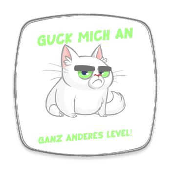 Guck Mich An Ganz Anderes Level Katzen - Viereckiger Kühlschrankmagnet - Weiß - Vorne