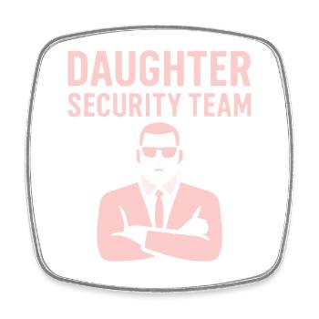 Équipe de sécurité fille – Père Garde du corps - Magnet carré - blanc - Devant