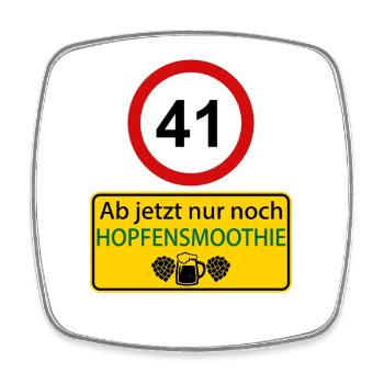 41 Ab jetzt nur noch Hopfensmoothie - Viereckiger Kühlschrankmagnet - Weiß - Vorne