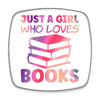 Just a girl who loves books - Square fridge magnet - white - Front