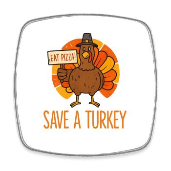 Sauver Une Dinde Manger Pizza Drôle Thanksgiving Hommes Wom - Magnet carré - blanc - Devant