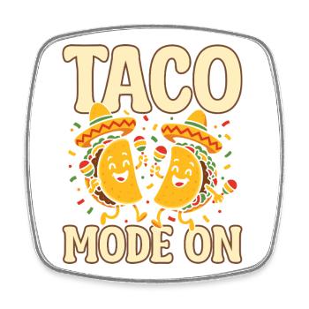 Mode tacos sur un amateur de cuisine mexicaine drôle - Magnet carré - blanc - Devant