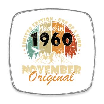november 1960 birthday november 1960 - Square fridge magnet - white - Front
