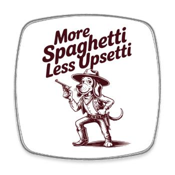 Mehr Spaghetti Weniger Upsetti - Viereckiger Kühlschrankmagnet - Weiß - Vorne