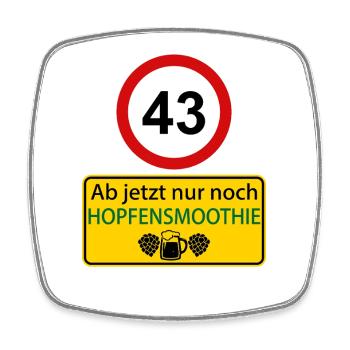 43 Ab jetzt nur noch Hopfensmoothie - Viereckiger Kühlschrankmagnet - Weiß - Vorne