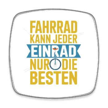 Fahrrad Kann Jeder Einrad Nur Die Besten - Viereckiger Kühlschrankmagnet - Weiß - Vorne