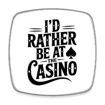 Je préfère être au casino - Magnet carré - blanc - Devant