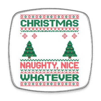 Weihnachts Pixel Sweat Naughty Nice Whatever - Viereckiger Kühlschrankmagnet - Weiß - Vorne