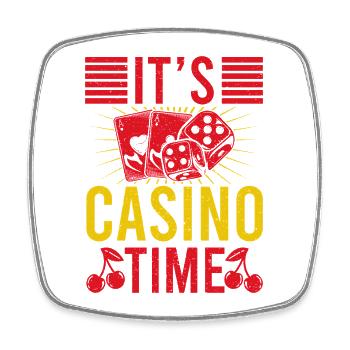 Gambling Fan It's Casino Time Casino - Square fridge magnet - white - Front