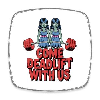 Zombie Gym: Deadlift mit uns - Viereckiger Kühlschrankmagnet - Weiß - Vorne