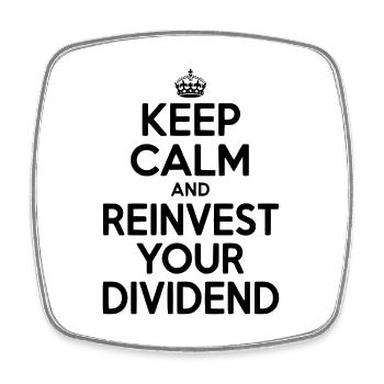 Keep Calm and Reinvest Your Dividend - Square fridge magnet - white - Front