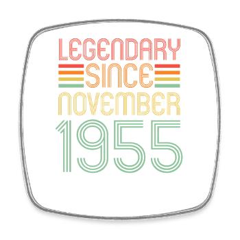 Legendary since November 1955, retro, birthday - Square fridge magnet - white - Front