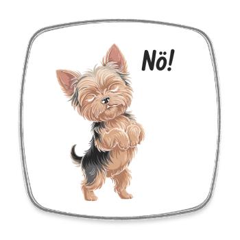 Niedlicher Yorkshire Terrier Mit 'Nö!' Sprechblase - Viereckiger Kühlschrankmagnet - Weiß - Vorne