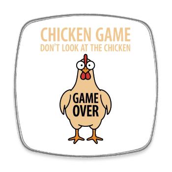 Game Theory Chicken Game Don't Look at the Chicken - Square fridge magnet - white - Front