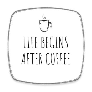 Life Begins After Coffee Coffee Drinker Cafe Coffee - Square fridge magnet - white - Front