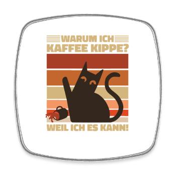 Warum ich Kaffee kippe? Wütende Katze Kaffee Motiv - Viereckiger Kühlschrankmagnet - Weiß - Vorne