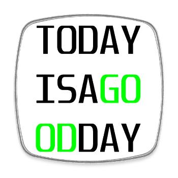 Todayisagoodday - Viereckiger Kühlschrankmagnet - Weiß - Vorne