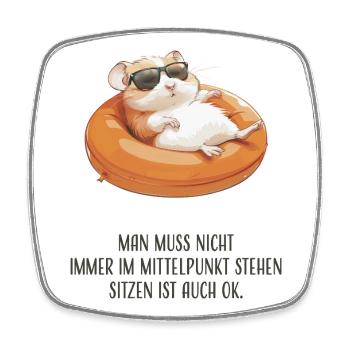 You don't always have to be the center of attention - Square fridge magnet - white - Front
