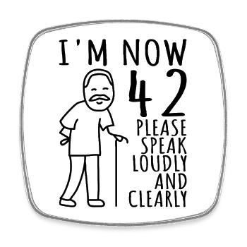 42nd Birthday 42s 42nd I am now 42 years old - Square fridge magnet - white - Front