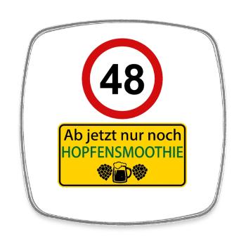 48 Ab jetzt nur noch Hopfensmoothie - Viereckiger Kühlschrankmagnet - Weiß - Vorne