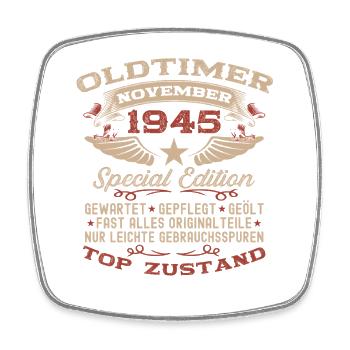 80. Geburtstag Geschenk Oldtimer November 1945 - Viereckiger Kühlschrankmagnet - Weiß - Vorne