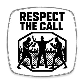MMA Tribute Respect The Call - Viereckiger Kühlschrankmagnet - Weiß - Vorne