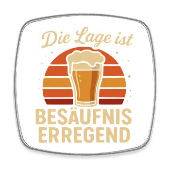 Die Lage ist besäufniserregend - Viereckiger Kühlschrankmagnet - Weiß - Vorne