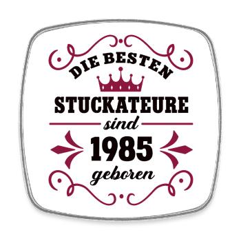 Stuckateurin geboren 1985 Jahrgang 85 Geburtstag - Viereckiger Kühlschrankmagnet - Weiß - Vorne