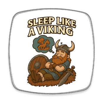 Sleep Like A Viking Viking Sleep Dragon Dream - Square fridge magnet - white - Front