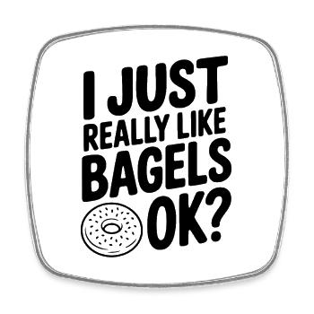 J’aime vraiment les bagels, d’accord ? - Magnet carré - blanc - Devant