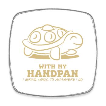 With My Handpan I Bring Music Anywhere I Go - Square fridge magnet - white - Front