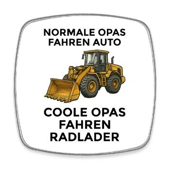 Cool Grandpas Drive Wheel Loader – Funny Grandpa Gift - Square fridge magnet - white - Front