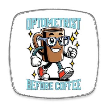 Optometrist Before Coffee Eye Doctor Coffee Lover - Viereckiger Kühlschrankmagnet - Weiß - Vorne