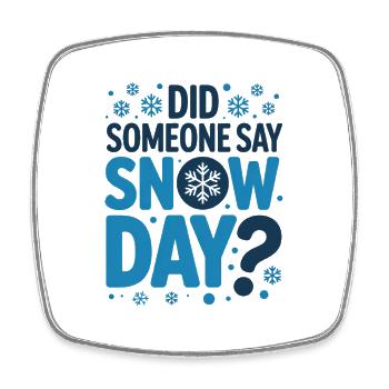 Proud Supporter Of Snow Days Snow Day Winter - Viereckiger Kühlschrankmagnet - Weiß - Vorne