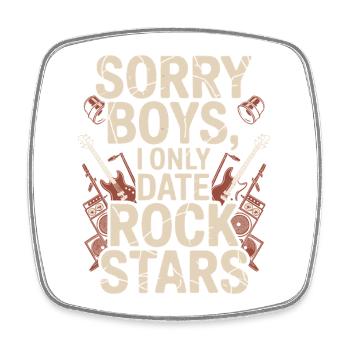 Festival Sorry Boys I Only Date Rock Stars Groupie - Viereckiger Kühlschrankmagnet - Weiß - Vorne