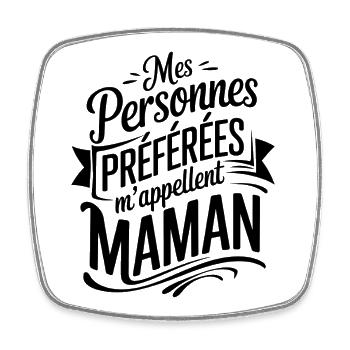 Meine Lieblingsmenschen nennen mich Mama - Viereckiger Kühlschrankmagnet - Weiß - Vorne