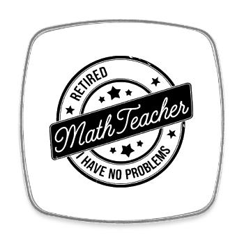 Mathématiques Humour Enseignant à la retraite Retraite - Magnet carré - blanc - Devant