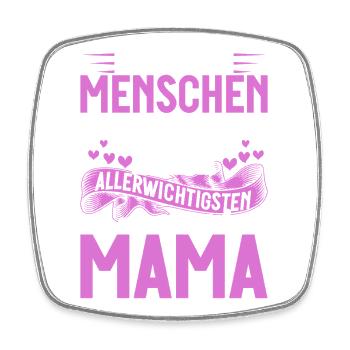 Die Meisten Menschen Nennen Mich Mama - Viereckiger Kühlschrankmagnet - Weiß - Vorne