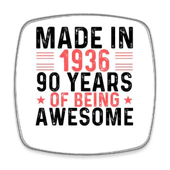 Made In 1936 90 Years Of Being Awesome - Square fridge magnet - white - Front