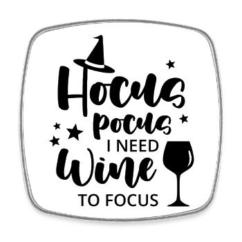 Hocus pocus J’ai besoin de vin pour me concentrer - Magnet carré - blanc - Devant