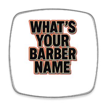 Quel est votre nom de barbier, drôle de mème disant - Magnet carré - blanc - Devant