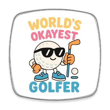 Lustiger Golfliebhaber Das okayste Golfer-Design der Welt - Viereckiger Kühlschrankmagnet - Weiß - Vorne